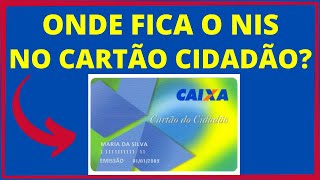 ONDE FICA O NÚMERO DO NIS NO CARTÃO CIDADÃO [upl. by Nnylanna]