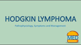 HODGKIN LYMPHOMA made easy Pathophysiology Presentation and Management [upl. by Ahsai316]