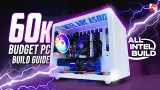 60K BDT PC Build Guide 2023 ft Intel Arc A580 8GB [upl. by Joannes]