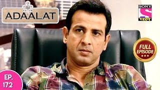 Adaalat  Full Episode 172  30th June 2018 [upl. by Iek407]