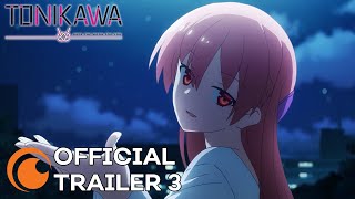 TONIKAWA Over The Moon For You  A Crunchyroll Original  OFFICIAL TRAILER 3 [upl. by Nagol]