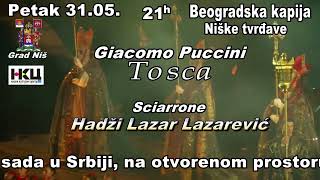 TOSCA  G Puccini Live perfomance in Belgrade gate on the Fortress of Nis 31st May 2024 Serbia [upl. by Miner]