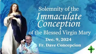 Dec 9 2024  430pm Solemnity of the Immaculate Conception of the Blessed Virgin Mary [upl. by Marks]