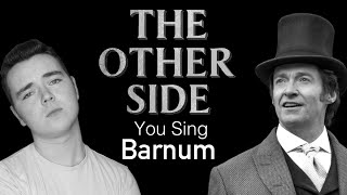 The Other Side Karaoke You Sing as P T Barnum Phillip Carlyle Part Only  The Greatest Showman [upl. by Schreibman]