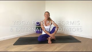 Yoga for Piriformis  Release amp Stabilise the External Hip Rotators [upl. by Anai196]