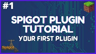 Spigot Plugin Development  1  Your First Plugin [upl. by Lewes]