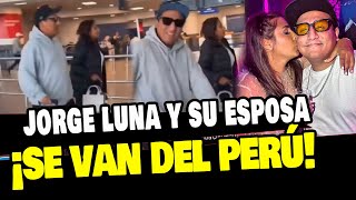 JORGE LUNA Y SU ESPOSA SE VAN DEL PERÚ Y ASÍ FUERON RECIBIDOS EN EEUU [upl. by Cerellia217]