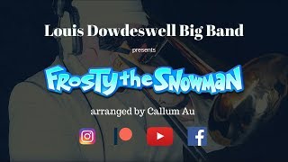 FROSTY THE SNOWMAN  MUSIC VIDEO  LOUIS DOWDESWELL [upl. by Tiertza]