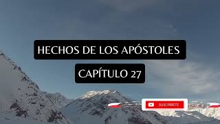 Hechos de los Apóstoles Capítulo 27 [upl. by Niwroc]