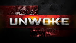 UNWOKE WK4 [upl. by Oliy]