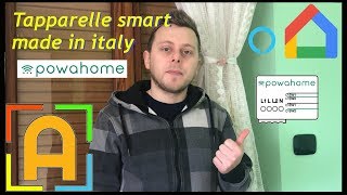 Tapparelle smart con powahome  apertura parziale in percentuale con google ed alexa [upl. by Marciano]