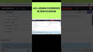 Admin overrides in Access Control Lists ACLs within ServiceNow [upl. by Kandace]