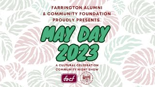 Farrington High School May Day Evening Show 2023 [upl. by Diarmuid165]