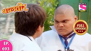 Baalveer  Full Episode  Episode 693  10th August 2021 [upl. by Rolyt935]