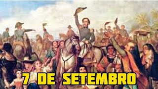 7 de Setembro A Revolução que Criou o Brasil [upl. by Anurb]