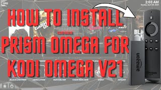 How To Install Cman Builds Prism Omega For Kodi Omega V21 [upl. by Ginger461]