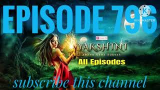 yakshini episode 796 today real episode  Chitra Aur Aunraag Me Bhisahayakshini yakshini 796 [upl. by Oirevlis]