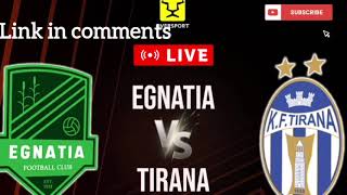 Egnatia  Tirana Live Kupa e Shqiperis [upl. by Solenne]