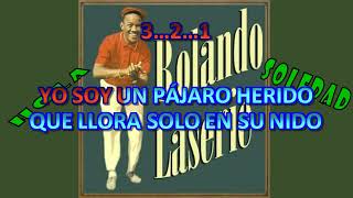 HOLA SOLEDAD  ROLANDO LA SERIE  KARAOKE SONIDO ORIGINAL HDHQ [upl. by Ainitsirc26]