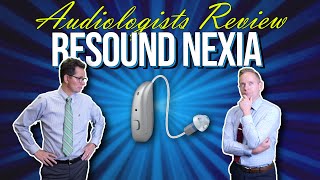 Resound Nexia  Audiologist Review [upl. by Euqinor]