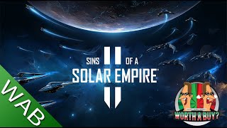 Sins of a Solar Empire II Review [upl. by Hametaf]