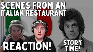 WHAT A STORY  Billy Joel  Scenes from an Italian Restaurant Official Music Video REACTION [upl. by Llertnac]