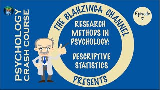 Psychology Crash Course 7 Descriptive Statistics [upl. by Hazelton]