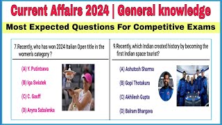 Current affairs 2024  General knowledge Questions amp Answers [upl. by Snell527]