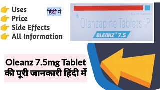 Oleanz 75mg Tablet Uses Benefits Price Side Effects Full Information [upl. by Kila]