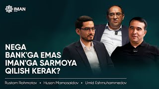 IMANGA QANCHALIK ISHONSA BOLADI  NEGA BANKKA EMAS IMANGA SARMOYA KIRITISH KERAK  IMAN HALOLMI [upl. by Ecineg]