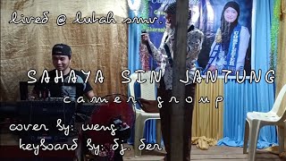 SAHAYA SIN JANTUNG  cover weng kyboard dj der lived  smv CAMER GROUP  tausug love song [upl. by Zaneta355]