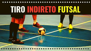 Tiro Livre Indireto no Futsal [upl. by Suoicerpal]