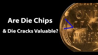 Die Chips amp Die Cracks Worth Money Coins With Die Chips And Die Cracks [upl. by Seerdi295]