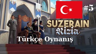 Suzerain Kingdom of Rizia Türkçe Çeviriyle Oynanış 5 [upl. by Suk952]