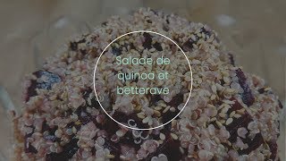 Salade de quinoa et betterave [upl. by Enialedam]