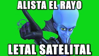 ¡ALISTA EL RAYO LETAL SATELITAL  MEME PLANTILLA  MONSTERCAT STUDIOS [upl. by Ahsiad970]