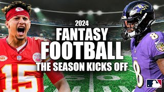 Fantasy Football 2024 The Season Kicks Off [upl. by Gilemette]