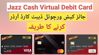 how to apply or get virtual debit card  Jazz Cash Virtual Debit Card [upl. by Ybrik]