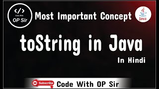 What is toString in java in Hindi codewithopsirplacementadda [upl. by Obaza856]