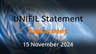 UNIFIL Statement 15112024 [upl. by Ahsenhoj]