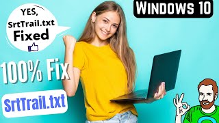 SrtTrailtxt Windows 10 FIX  Fixed CWindowsSystem32LogFilessrtSrtTrailtxt  eTechnizcom 👍 [upl. by Harbour]