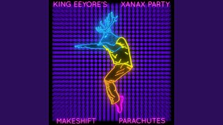 King Eeyores Xanax Party [upl. by Aciret411]