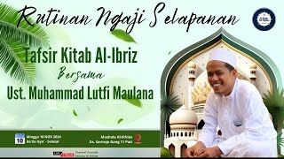 Ngaji Tafsir Kitab AlIbriz  Rutinan Selapanan di musholla AlIklhas DsSarirejoPati [upl. by Aisenet220]