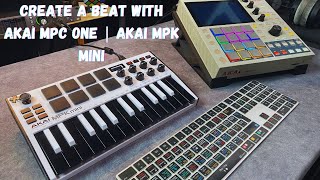 Create A Beat With Akai MPC One and Akai Mpk Mini  Live Beat [upl. by Alby]