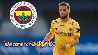 Philip Zinckernagel  Welcome to FENERBAHÇE [upl. by Nagar]