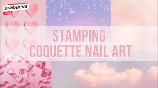 🎀 COQUETTE AESTHETIC NAIL ART 🎀 5 Simple Styles to Nail Stamp  Maniology LIVE [upl. by Gnek650]