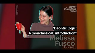 quotNonclassical introduction to deontic logicquot by Melissa Fusco [upl. by Azpurua751]