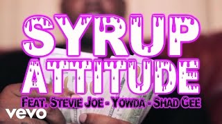 Philthy Rich  Syrup Attitude Official Video ft Stevie Joe Yowda amp Shad Gee [upl. by Lawler]