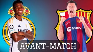 RÉAL 🆚️ BARCA AVANTMATCH DU CLASICO  PEUTON SAUVER LA SEMAINE  QUEL XI [upl. by Astrix]