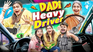 DADI HEAVY DRIVER  Fancy Nancy [upl. by Duthie612]